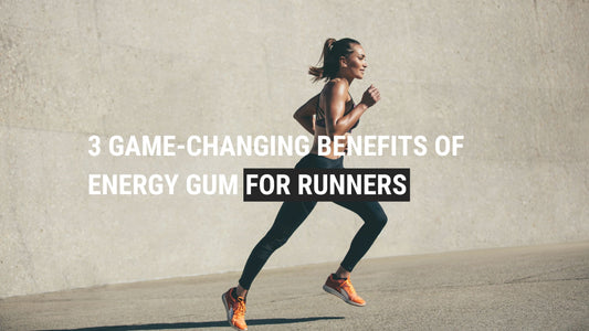 3 Game-Changing Benefits of Energy Gum for Runners